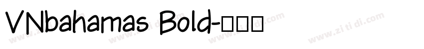 VNbahamas Bold字体转换
